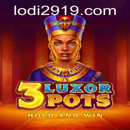 Exploring the Thrilling Universe of 3LuxorPots