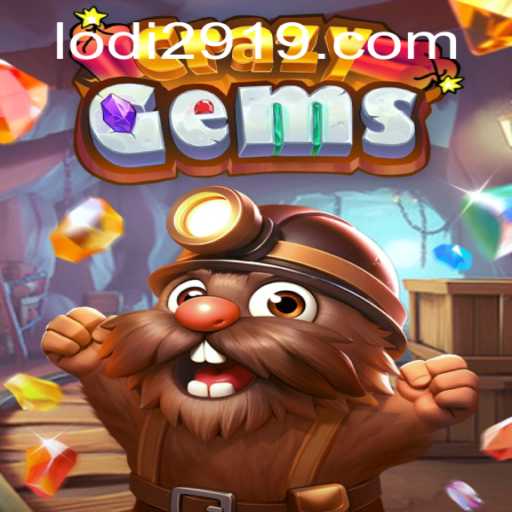 Exploring the Fascinating World of CrazyGems and the Lodi 291 Strategy